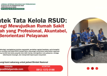 Bimtek Tata Kelola RSUD: Strategi Mewujudkan Rumah Sakit Daerah yang Profesional, Akuntabel, dan Berorientasi Pelayanan