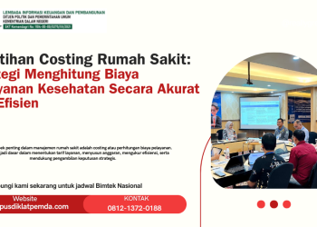 Pelatihan Costing Rumah Sakit: Strategi Menghitung Biaya Pelayanan Kesehatan Secara Akurat dan Efisien