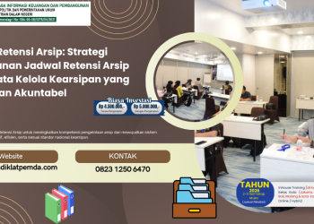 Bimtek Retensi Arsip: Strategi Penyusunan Jadwal Retensi Arsip untuk Tata Kelola Kearsipan yang Efektif dan Akuntabel