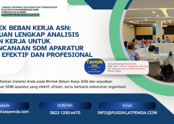 Bimtek Beban Kerja ASN: Panduan Lengkap Analisis Beban Kerja untuk Perencanaan SDM Aparatur yang Efektif dan Profesional