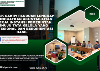 Bimtek SAKIP: Panduan Lengkap Meningkatkan Akuntabilitas Kinerja Instansi Pemerintah Menuju Tata Kelola yang Profesional dan Berorientasi Hasil