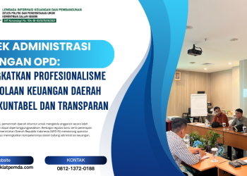 Bimtek Administrasi Keuangan OPD: Meningkatkan Profesionalisme Pengelolaan Keuangan Daerah yang Akuntabel dan Transparan