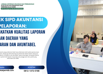 Bimtek SIPD Akuntansi dan Pelaporan: Meningkatkan Kualitas Laporan Keuangan Daerah yang Transparan dan Akuntabel
