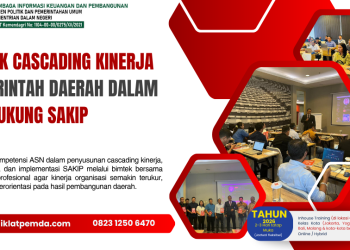 Bimtek Cascading Kinerja Pemerintah Daerah dalam Mendukung SAKIP