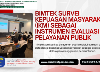 Bimtek Survei Kepuasan Masyarakat (IKM) sebagai Instrumen Evaluasi Pelayanan Publik